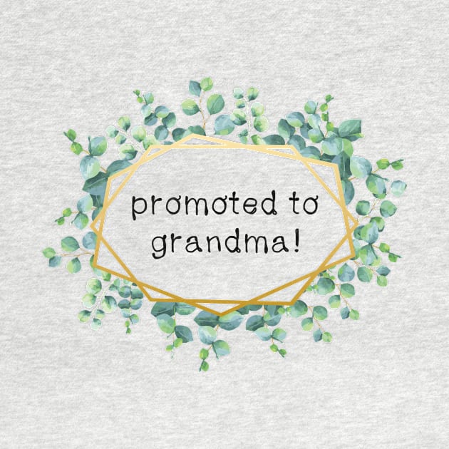 promoted to grandma by CindersRose